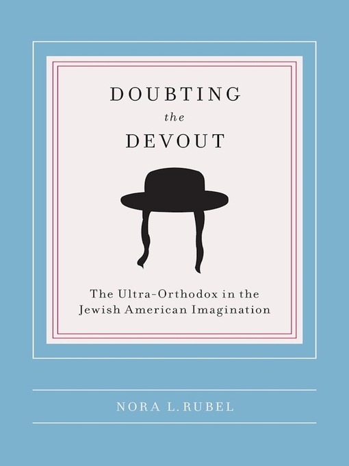 Title details for Doubting the Devout by Nora L. Rubel - Available